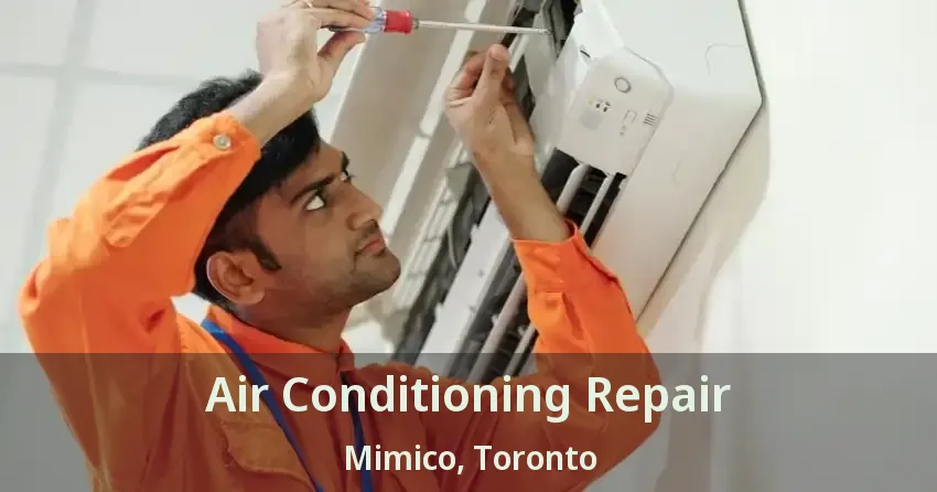Air Conditioning Repair Mimico, Toronto - ON