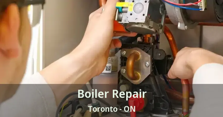 Boiler Repair Toronto - ON