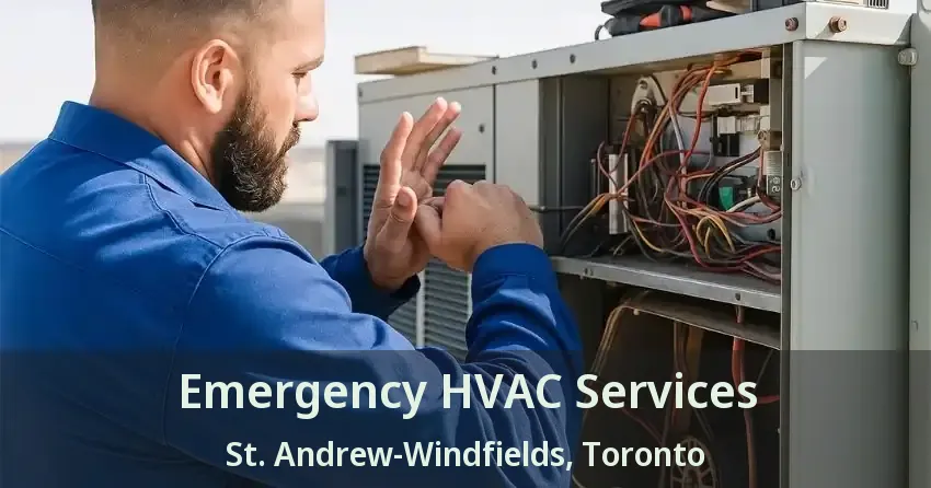 Emergency HVAC Services St. Andrew-Windfields, Toronto - ON
