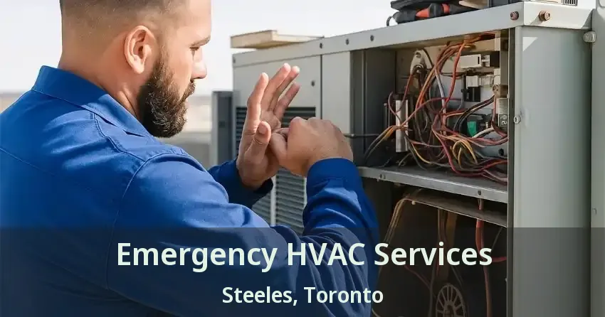 Emergency HVAC Services Steeles, Toronto - ON