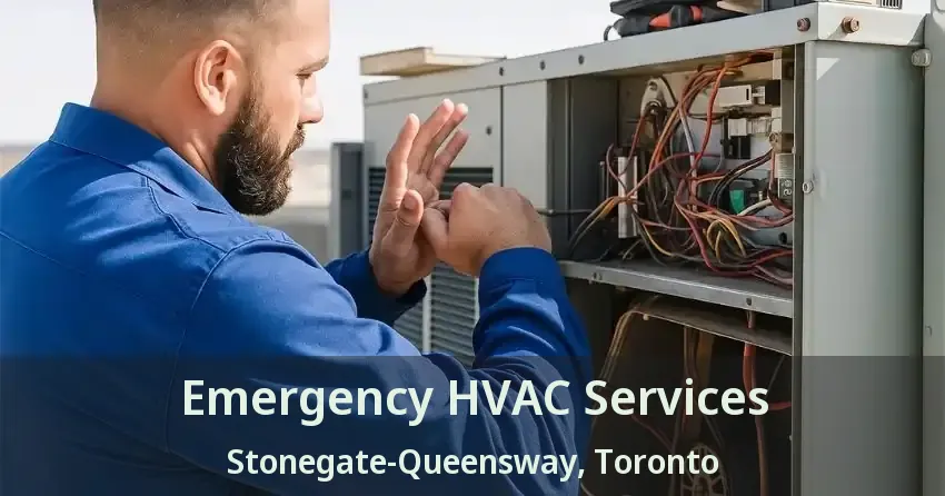 Emergency HVAC Services Stonegate-Queensway, Toronto - ON