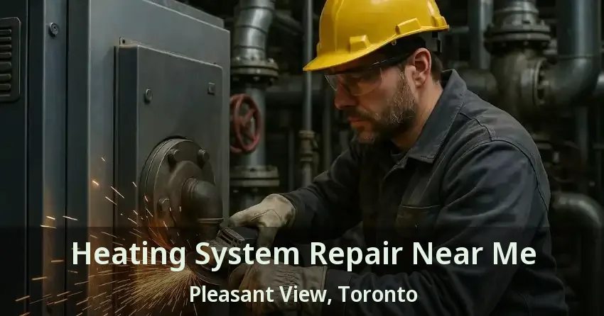 Heating System Repair Near Me Pleasant View, Toronto - ON